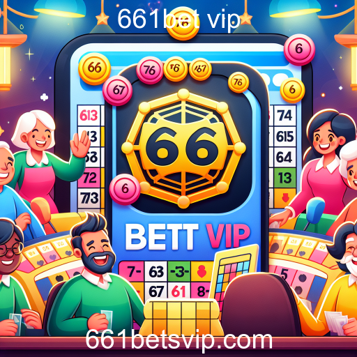 Bingo no 661bet vip: Diversão e Prêmios ao Alcance de um Clique